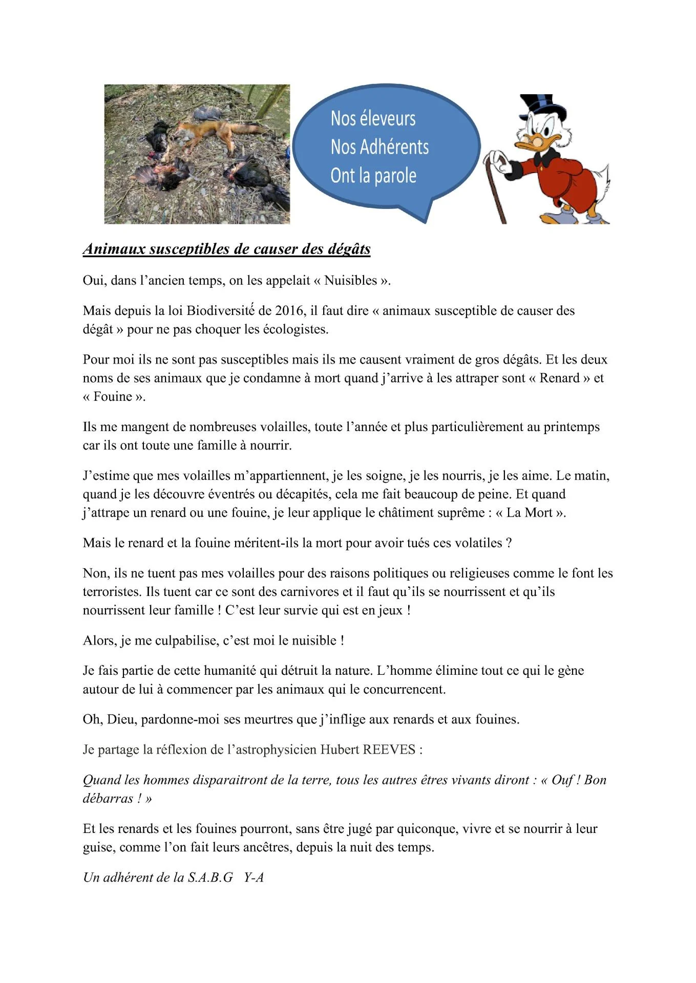 Animaux susceptibles de causer des degats